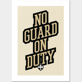 No Guard On Duty Posters and Art
